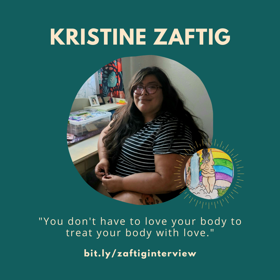 A teal square with two round images: one of Kristine Zaftig and a drawing of a fat woman jumping into water in front of a rainbow. Text reads, "Kristine Zaftig. You don't have to love your body to treat your body with love" plus the post URL.